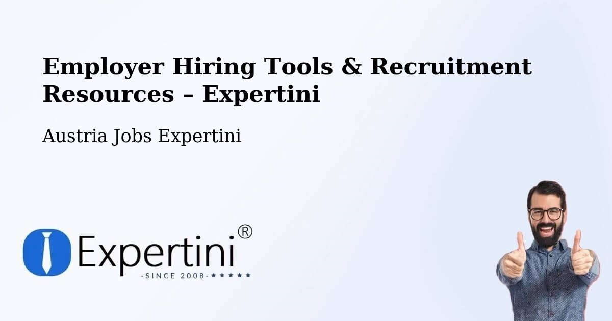 Employer Hiring Tools & Recruitment Resources – Eggenburg - Eggenburg, Austria Jobs Expertini